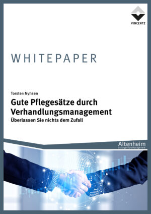 Gute Pflegesätze durch Verhandlungsmanagement